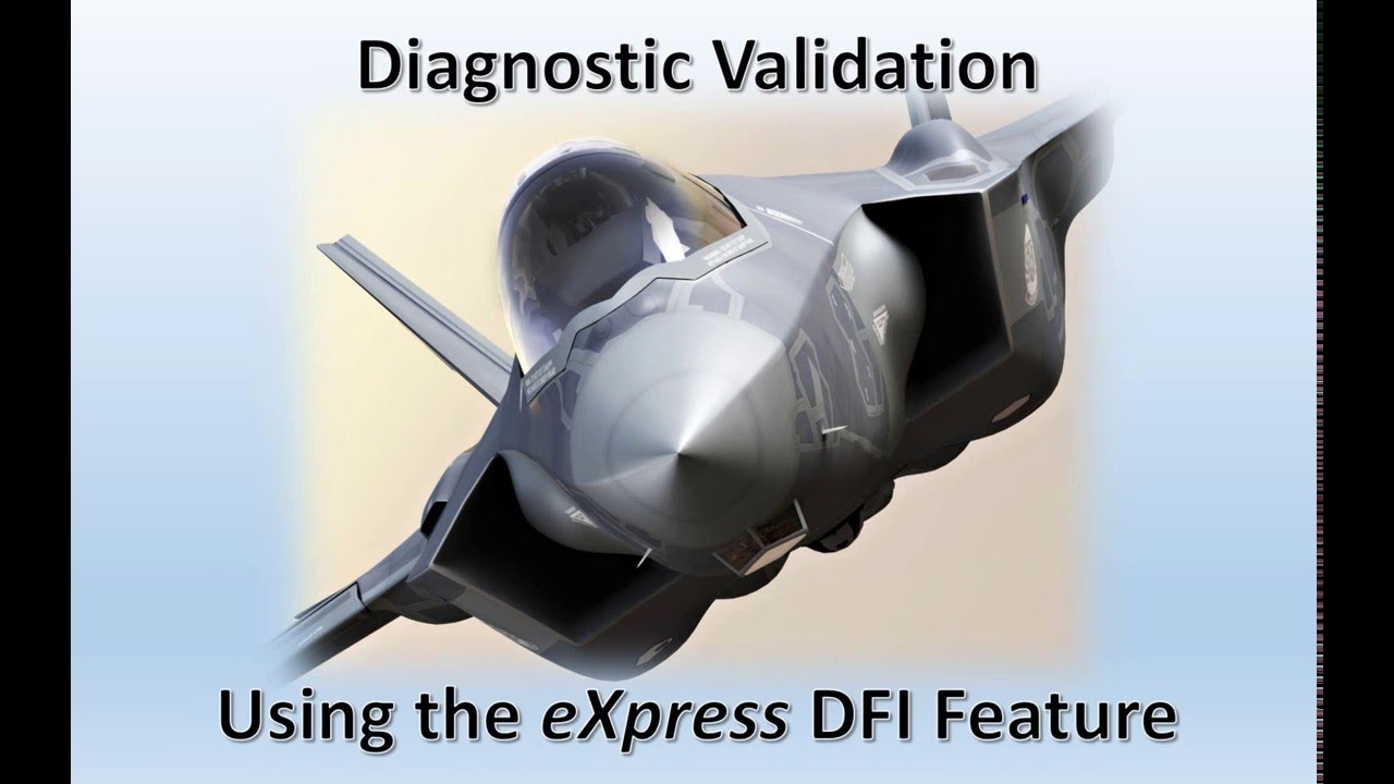 Diagnostic Validation Demonstration Using the eXpress Desktop Fault