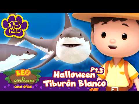 ¡Cuidado con las poderosas mandíbulas del gran tiburón blanco! Halloween Parte 2 | Leo El Explorador