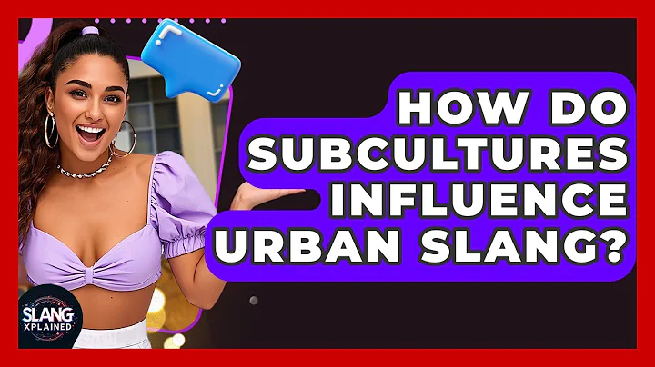 How Do Subcultures Influence Urban Slang? - SlangXplained