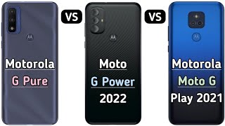 Broer Burger Versnipperd Motorola Moto G Power 2022 Vs Motorola Moto G Play 2021 Vs Motorola G Pure  - YouTube