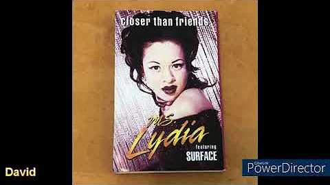 Ms. Lydia (Feat. Surface) - Closer Than Friends