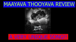 Maayava Thooyava (from Iravin Nizhal) - @ARRahman @ShreyaGhoshalOfficial  - [REVIEW]