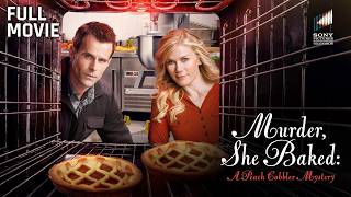 Murder, She Baked: A Peach Cobbler Mystery | Starring Alison Sweeney | Full Movie