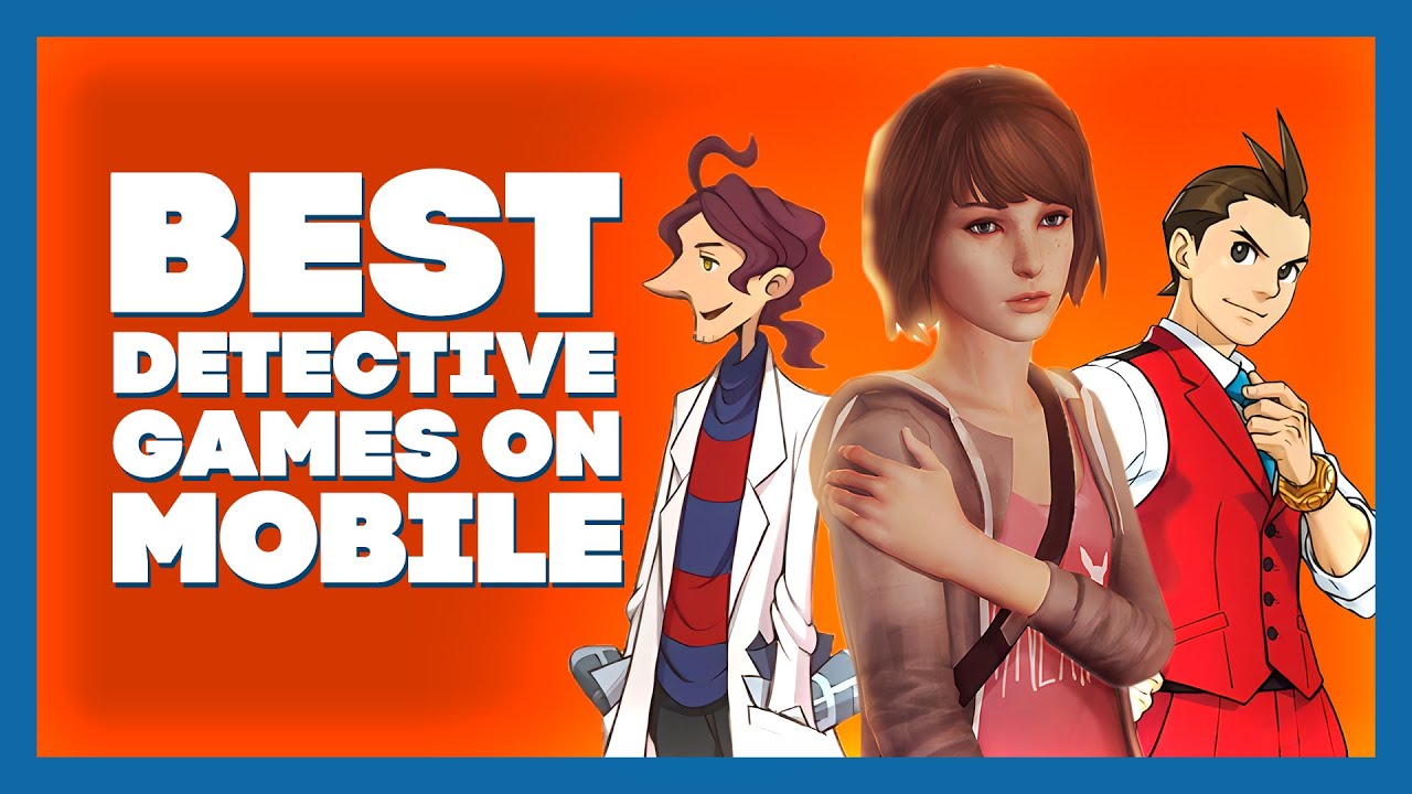 TOP 6 DETECTIVE GAMES ON MOBILE YouTube