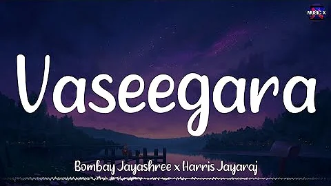 𝗩𝗮𝘀𝗲𝗲𝗴𝗮𝗿𝗮 (Lyrics) - Harris Jayaraj | Bombay Jayashree | Minnale | Madhavan | Reema Sen /\#Vaseegara