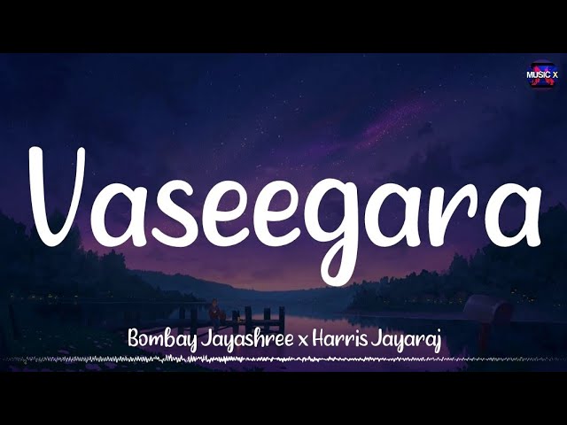 𝗩𝗮𝘀𝗲𝗲𝗴𝗮𝗿𝗮 (Lyrics) - Harris Jayaraj | Bombay Jayashree | Minnale | Madhavan | Reema Sen /\\#Vaseegara class=