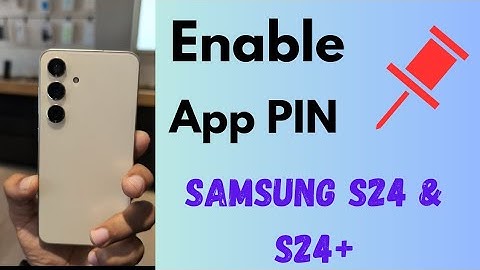 How to Enable Pin App on Samsung Galaxy S24 and S24 Plus | UnPin An app