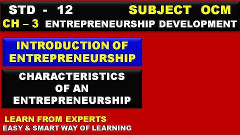 Entrepreneurship Characteristics | Chapter 3 Entrepreneurship Development Std 12 Ocm | Rakesh Aswani