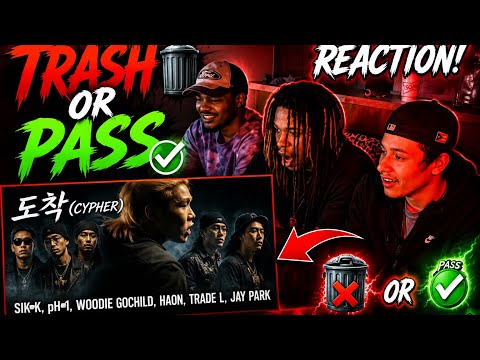 TRASH OR PASS-도착 (Cypher) - Sik-K, pH-1, Woodie Gochild, HAON, TRADE L, Jay Park REACTION