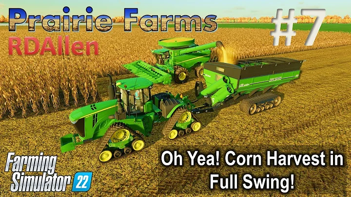 Oh Yea! Corn Harvest in Full Swing! | E7 Prairie F...