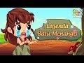 Legenda Batu Menangis | Dongeng Anak Bahasa Indonesia Sebelum Tidur | Cerita Rakyat Dongeng