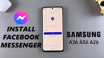 How To Install Facebook Messenger On Samsung Galaxy A26/A36/A56