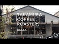 Takamura Coffee Roasters / Osaka