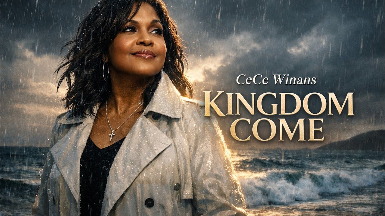  Cece winans KINGDOM COME — Gospel Song Lyrics