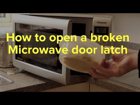 Panasonic Microwave Latch broken-- how to open Microwave