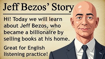 Jeff Bezos|| 🔥 Learn English With Story Level 3 || Graded Reader🎧