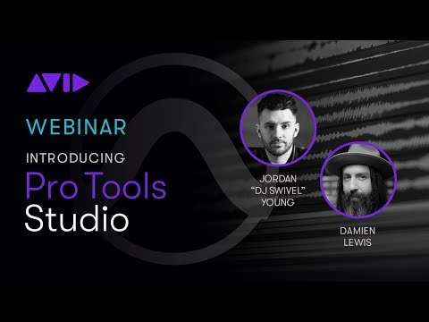 Meet Pro Tools Studio with DJ Swivel and Damien Lewis