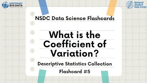 Descriptive Statistics Flashcard #5: What is the Coefficient of Variation?