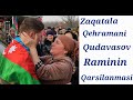 Zaqatalanın igid esgeri Qudavasov Raminin Qarsılanması