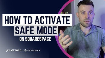 Disable Scripts in Edit Mode on Squarespace [how to Activate Safe Mode]