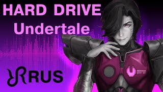 Undertale remix [Hard Drive] Griffinilla RUS song #cover