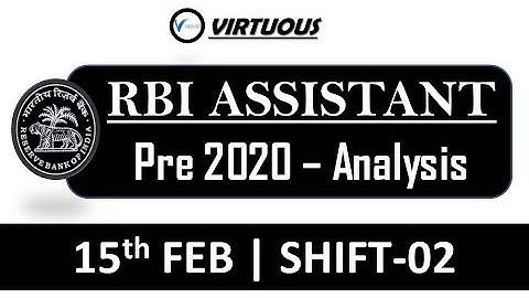 RBI ASSISTANT PRE 2020 (SHIFT-2) EXAM ANALYSIS || PAPER PATTERN & EXAM REVIEW