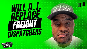 Trucking Report - Will AI Replace Freight Dispatchers?