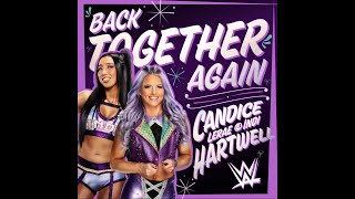 Candice LeRae & Indi Hartwell - Back Together Again (Entrance Theme)