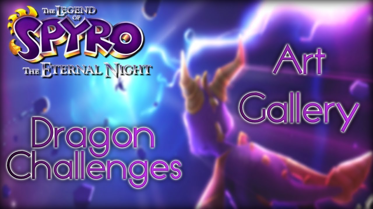 Legend of Spyro: The Eternal Night Playthrough: Dragon Challenges + Art Gallery! (October 26, 2025)