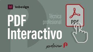 📙Crear PDF interactivo en InDesign - Técnica profesional