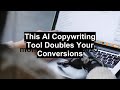 This AI Copywriting Tool Doubles Your Conversions #Shorts