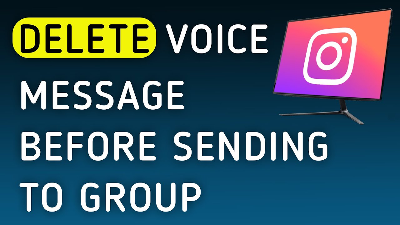 How To Delete Voice Message Before Sending To Group On Instagram App On PC (New Update)