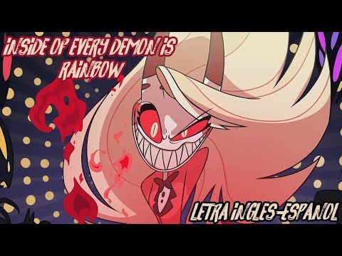 hazbin-hotel---inside-of-every-demon-is-rainbow-|letra-ingles-/-español