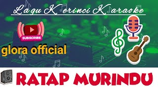 KARAOKE RATAP MURINDU || RASO RINDU