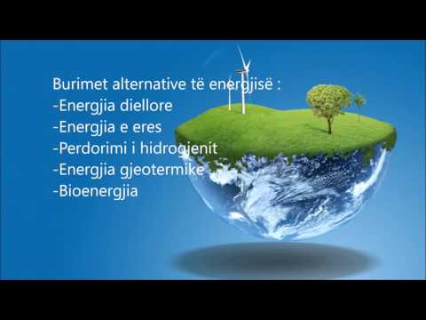 Video: Cilat Janë Burimet Alternative Të Energjisë