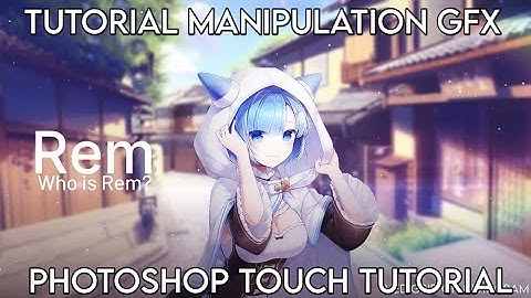 Tutorial Gfx Manipulation || Photoshop Touch Tutorial