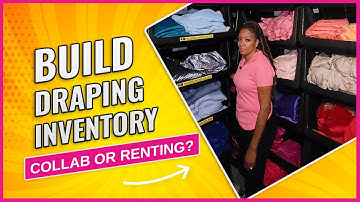 How To Build Inventory For Premium Draping Business (4 Tips for Beginners)