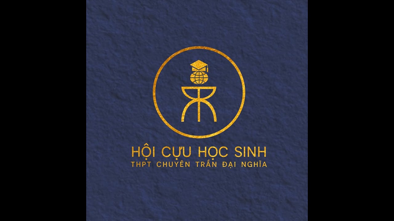 MV [MÓN QUÀ TRI ÂN] CỦA HỘI CỰU HỌC SINH TRƯỜNG THPT CHUYÊN TRẦN ĐẠI NGHĨA