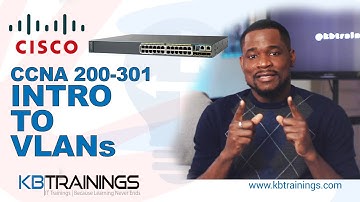 Introduction to VLANs (802.1Q) |  Lesson 2.2.1 _ CCNA 200-301 course _ Cisco | Switching