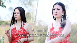 Nkauj Koom Zej Nraug Koom Zos By Nyuam Lauj Nkauj Tawm Tshiab