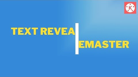 Mask Text Reveal Animation | Masking In Kinemaster | How To Make Text Animation In Kinemaster