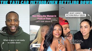 Men Tells The Truth About When They Settle Down| The Taxi Cab Method  #taxicabtheory