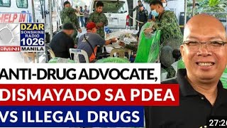 EX PDEA AGENT SOBRANG DISMAYADO PBBM ADMIN ANTI DR*G CAMPAIGN