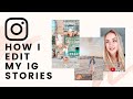 HOW I EDIT MY INSTAGRAM STORIES | APPS FOR MORE ENGAGING INSTAGRAM STORIES PART 1