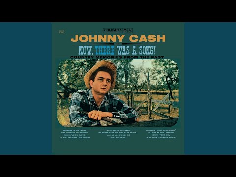 Johnny Cash - I Feel Better All Over