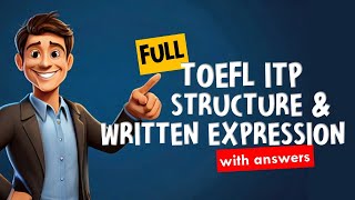 Complete TOEFL ITP Structure & Written Expression Practice Test | TOEFL Grammar