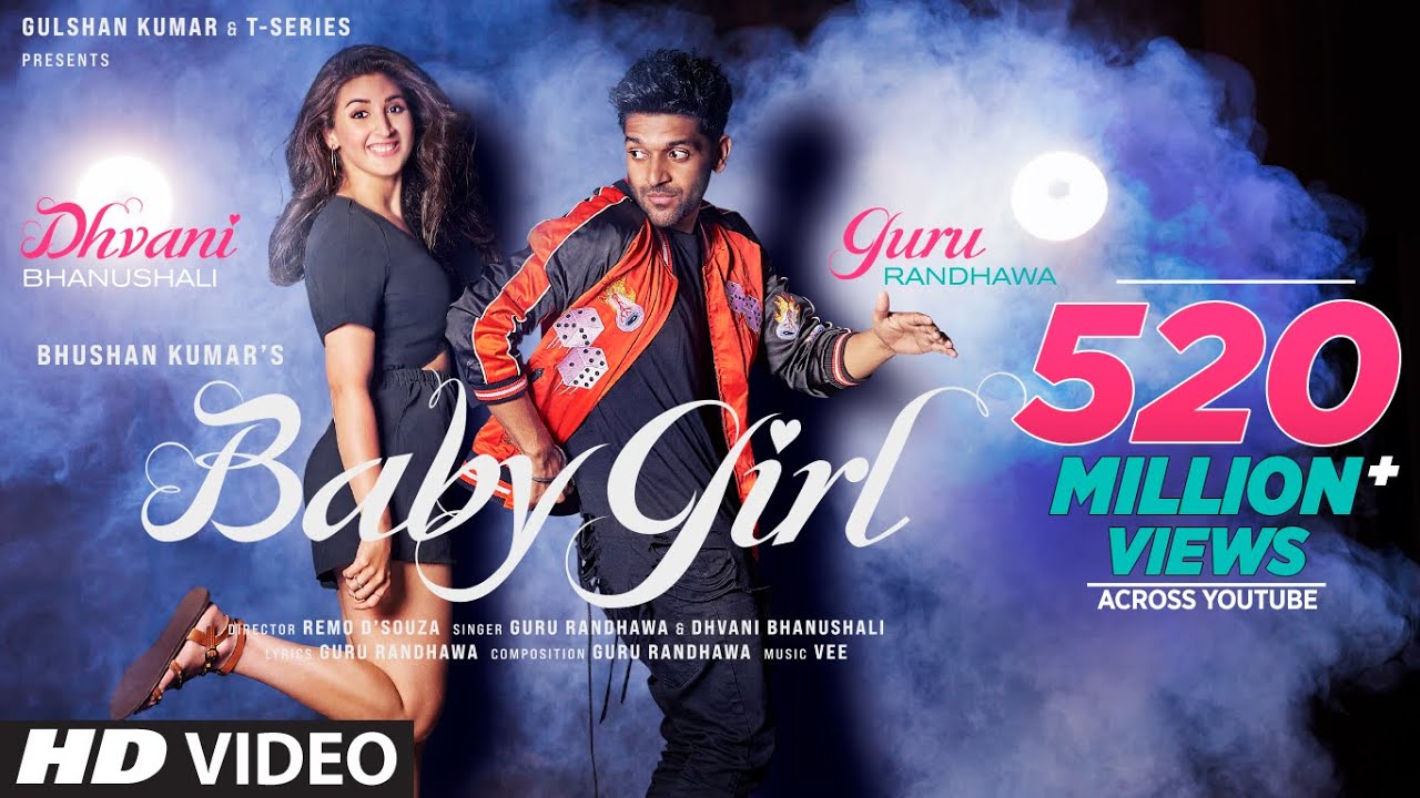 Baby Girl  Guru Randhawa Dhvani Bhanushali  Remo DSouza  Bhushan Kumar  Vee