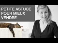 Petite astuce pour mieux vendre sa maison