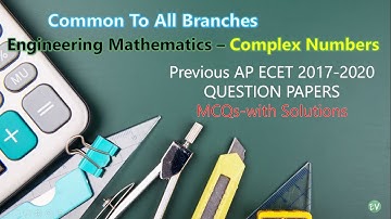 AP ECET 2017 - 2020 Previous Paper MCQs || Engineering Maths || Common to All || Complex Numbers