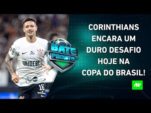 CORRE RISCOS? Corinthians faz JOGO DECISIVO HOJE pela Copa do Brasil! 